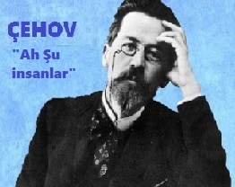 Anton Çehov Seçme Hikayeler;  Ah Şu insanlar Anton Çehov Seçme Hikayeler;  Ah Şu insanlar