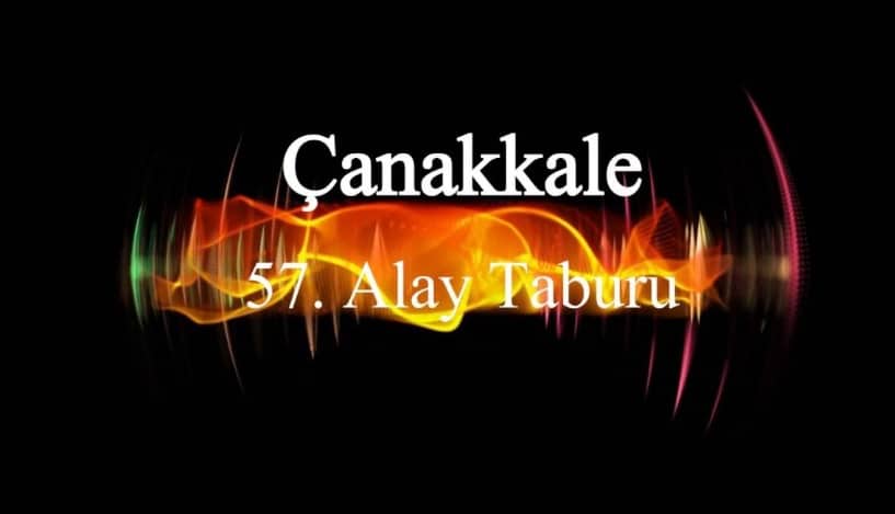 57. Alay’ın Kahramanlık Hikâyesi 57. Alay’ın Kahramanlık Hikâyesi