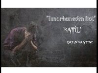 +18 Hikaye  "Tımarhaneden Not" "Katil" II. Bölüm