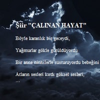 Şiir "Çalınan Hayat" Şiir "Çalınan Hayat"